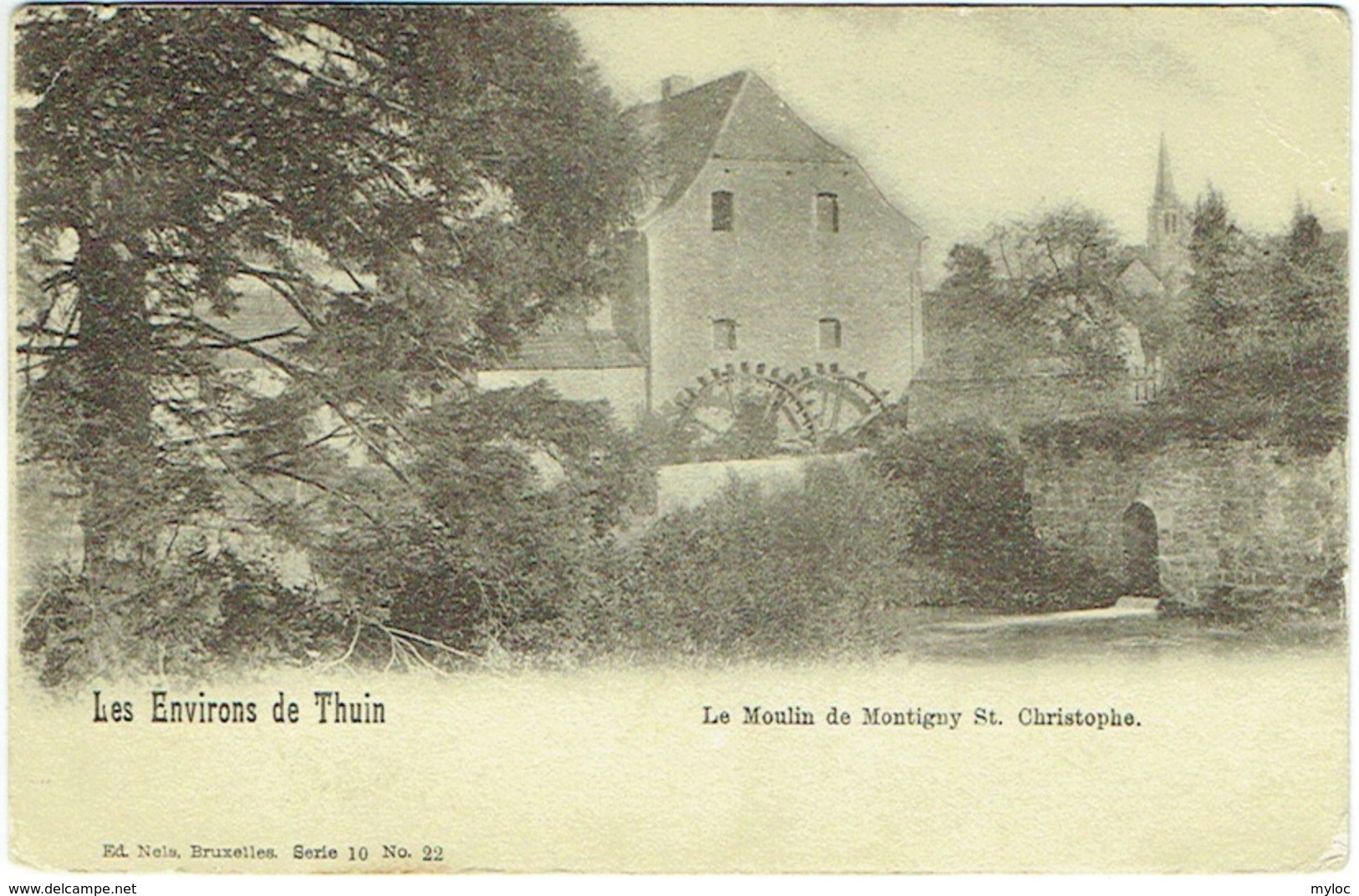 Les Environs De Thuin. Le Moulin De Montigny St. Christophe. - Thuin