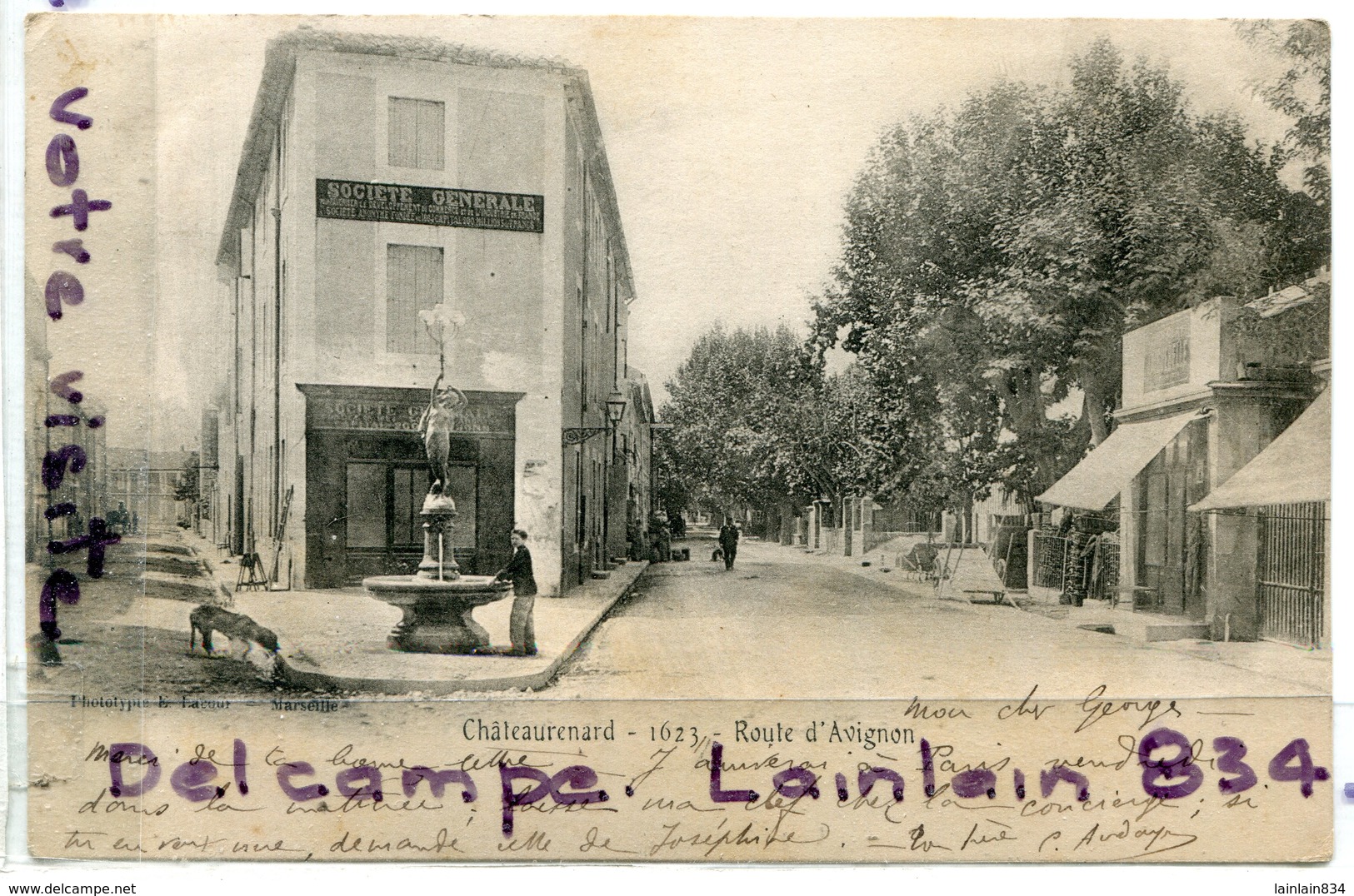 - 1623 - CHATEAURENARD -  ( Bd Rh. ), Route D'Avignon, Chien, Société Générale, écrite, Précurseur, 1903, BE, Scans. - Chateaurenard