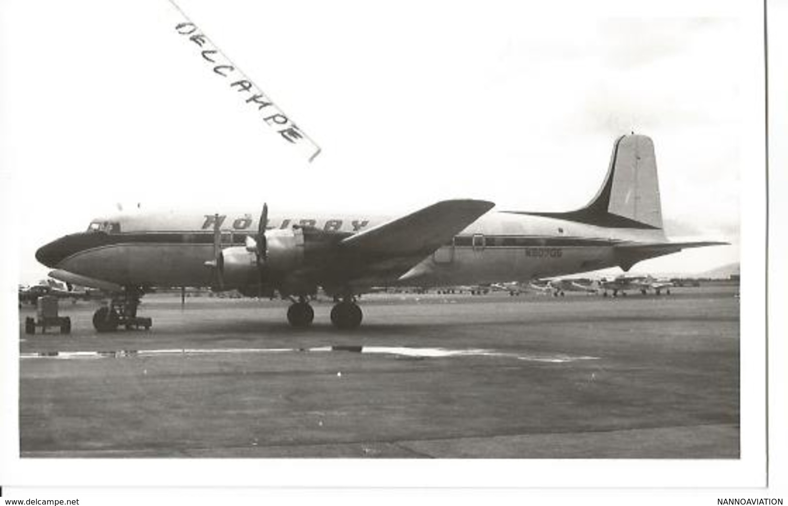 PHOTO AVION DOUGLAS DC 6 N90705  HOLIDAY AL  13X9CM - 1946-....: Era Moderna