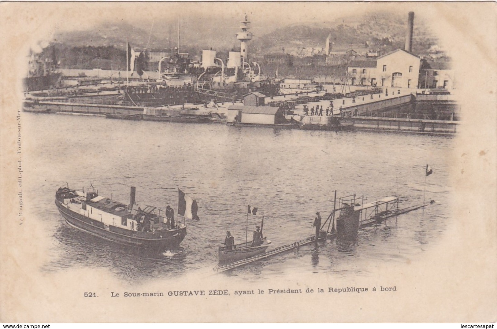 Le Sous-marin "Gustave Zédé", Ayant à Bord M. Loubet, Président De La République Française 11avril 1901 (lot Pat 61) - Sous-marins