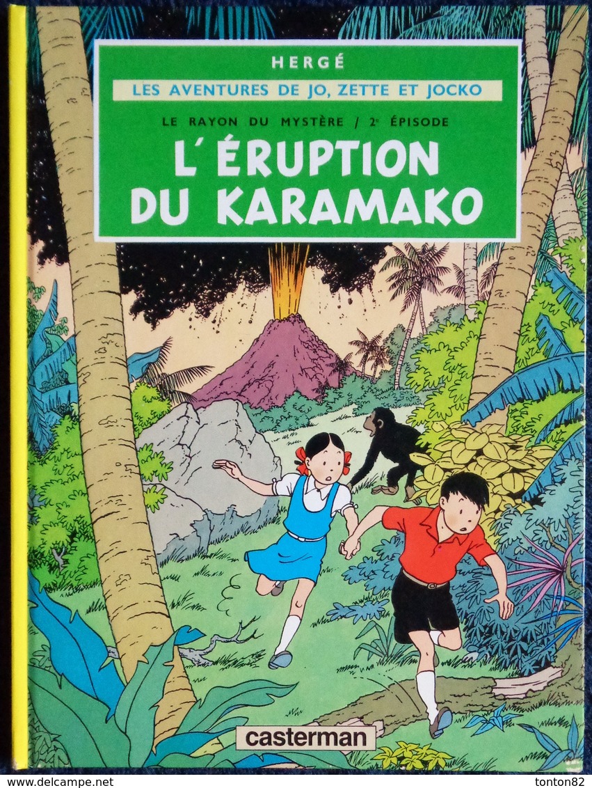 Hergé - " L'éruption Du Karamako " - Les Aventures De Jo, Zette Et Jocko - Casterman . - Jo, Zette & Jocko