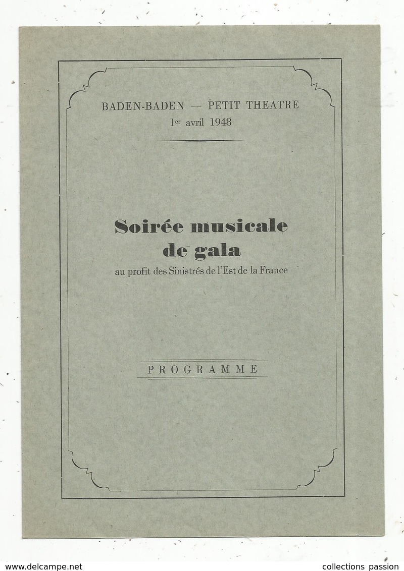 Programme, 1948,Allemagne ,BADEN BADEN, Soirée Musicale Gala Au Profit Des Sinistrés De L'Est De La France, Frais 1.55 E - Programmes