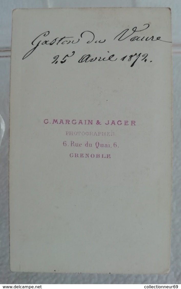 Ancienne Photo Format CDV De GASTON DU VAURE Le 25 Avril 1872 Par G. MARGAIN & JAGER à Grenoble - Identified Persons