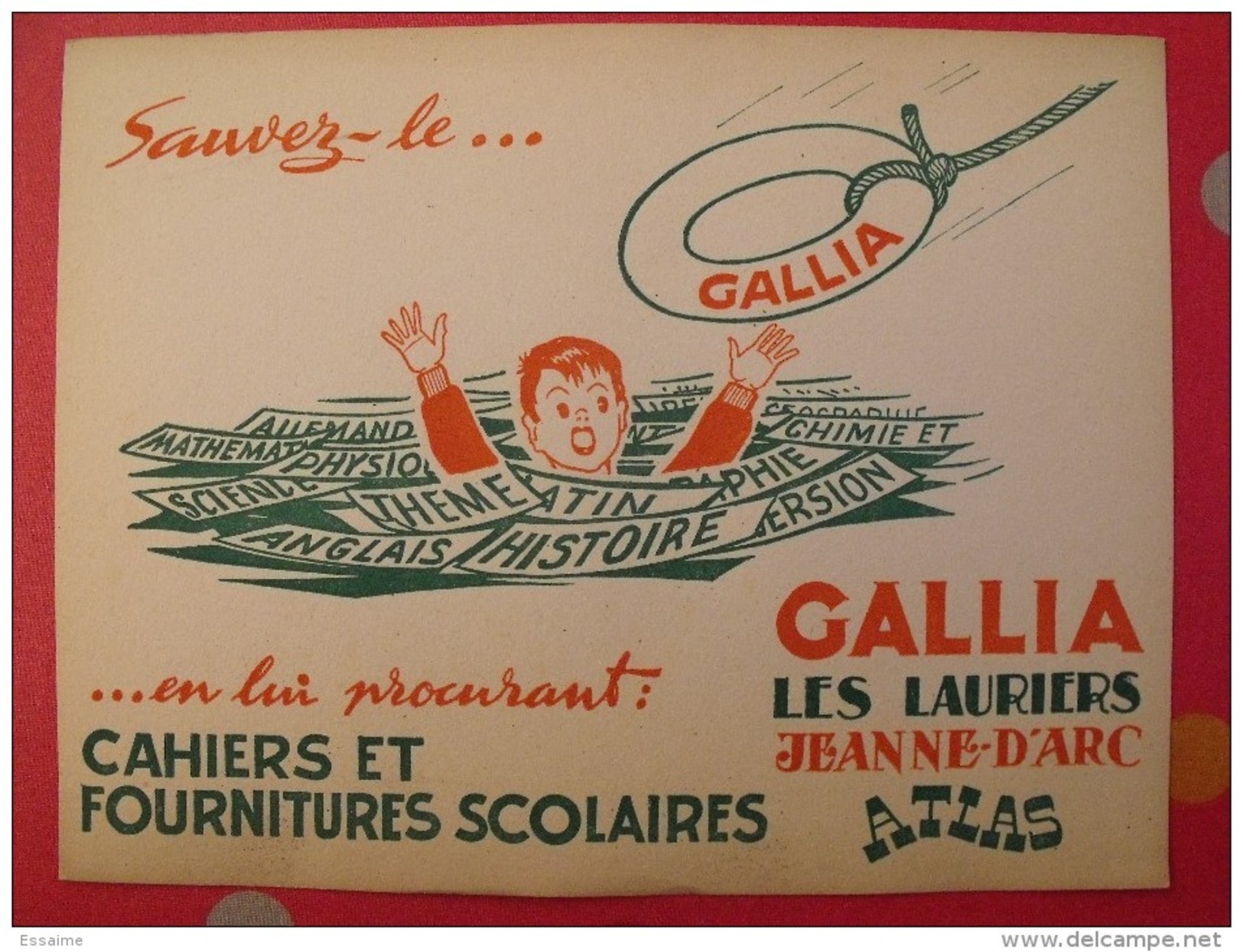 Buvard Gallia, Les Lauriers, Jeanne D'arc, Atlas. Cahiers Et Fournitures Scolaires. Vers 1950. Illustration - G