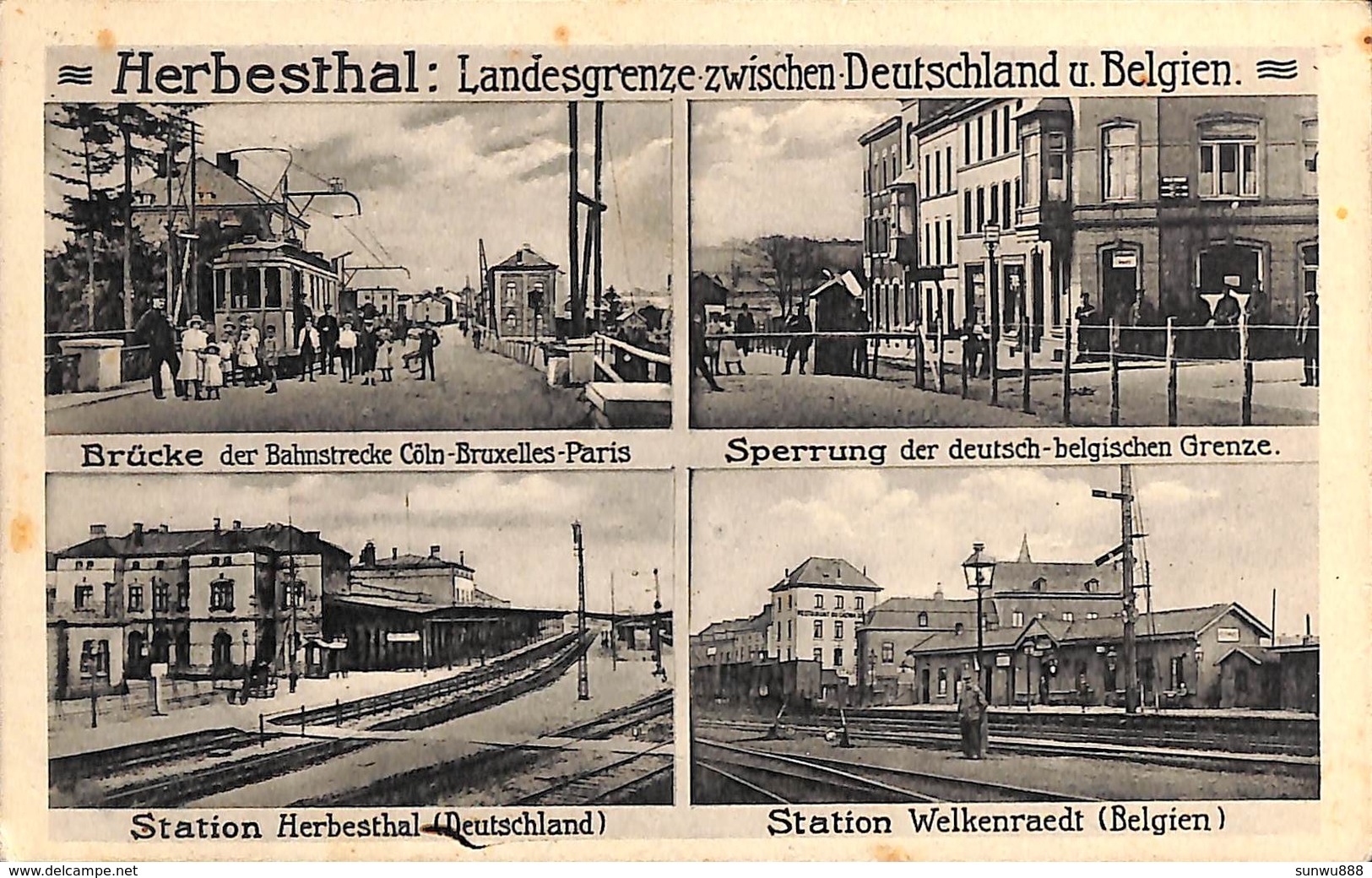 Herbesthal - Landesgrenze Zwischen Deutschalnd U. Belgien (Station, Animation, Grenze, Feldpost 1915) - Welkenraedt