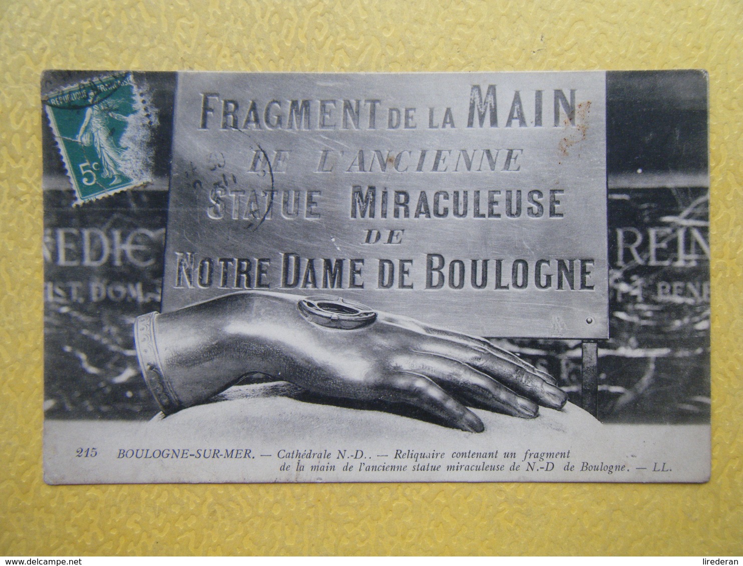 BOULOGNE SUR MER. La Cathédrale Notre Dame. Un Fragment De La Main De La Statue Miraculeuse. - Boulogne Sur Mer