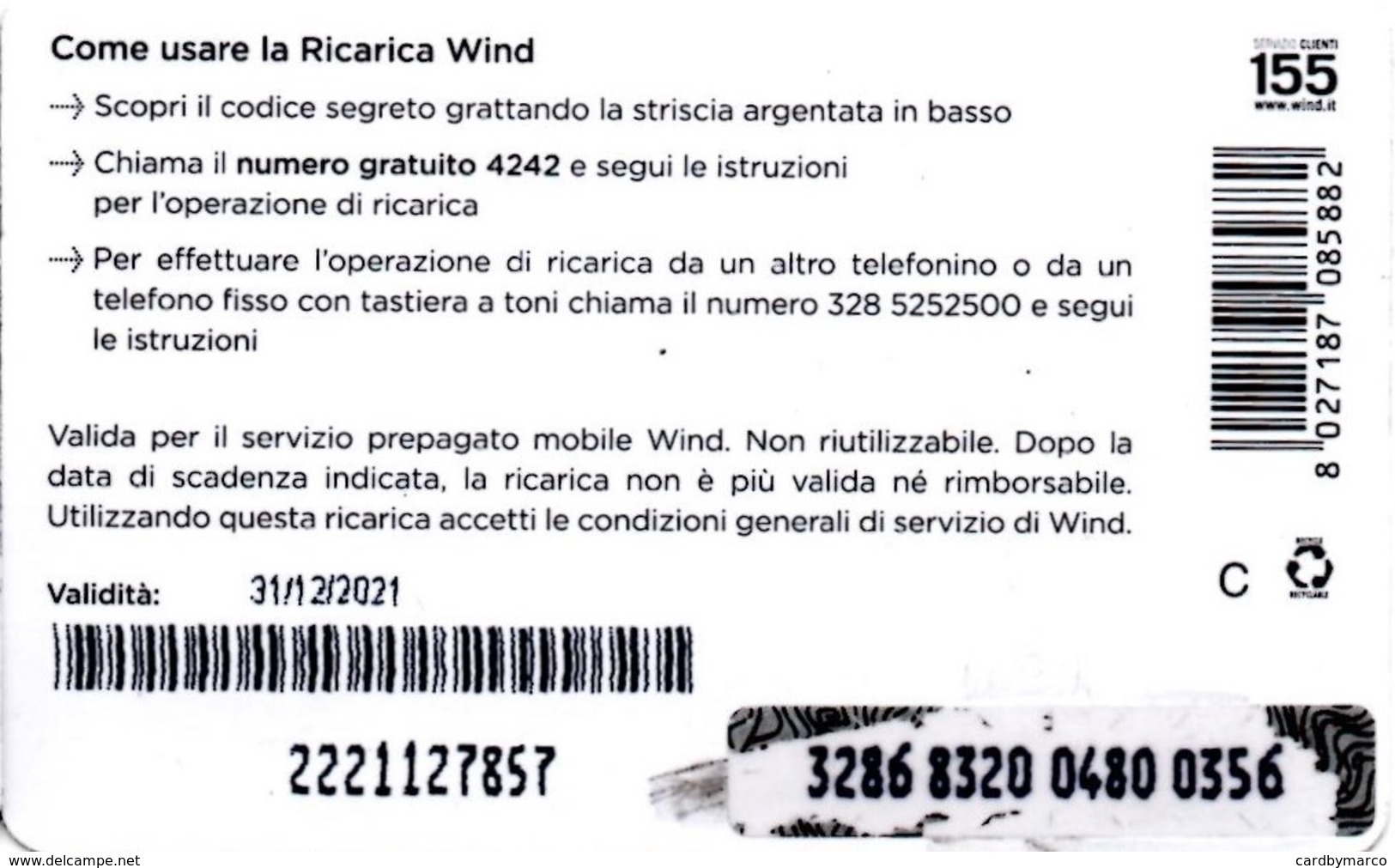 *ITALIA - WIND* - Ricarica Usata (sc. 31/12/2021) - Cartes GSM Prépayées & Recharges