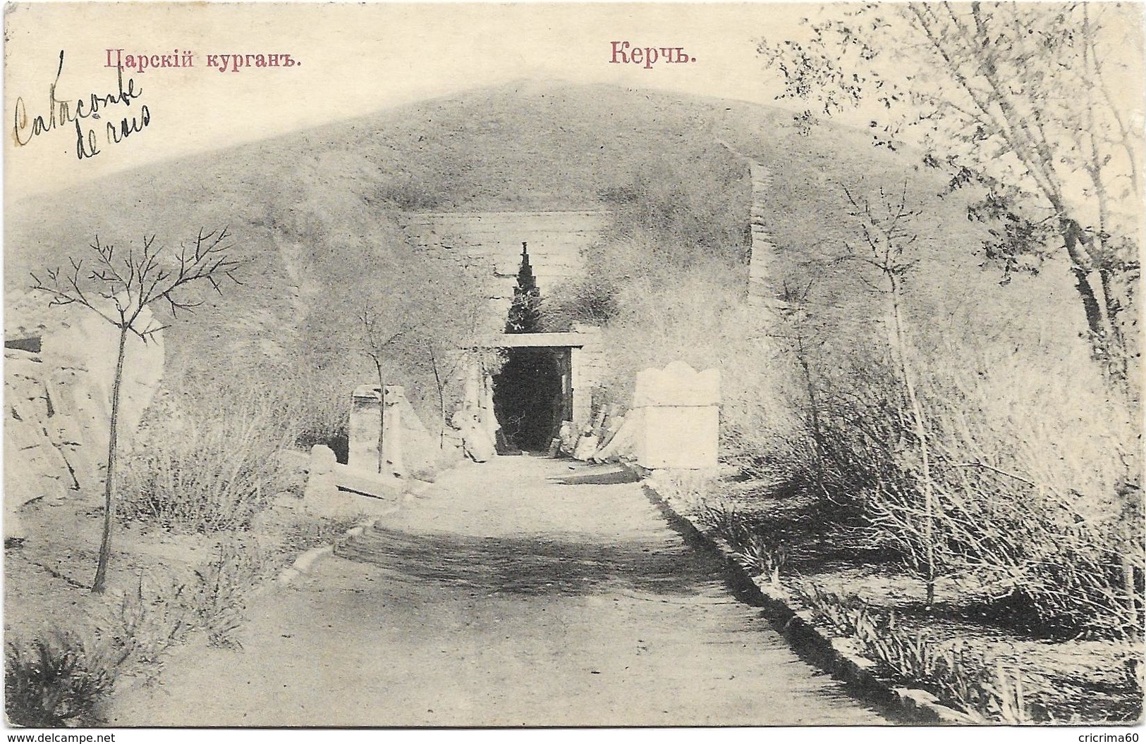 CRIMEE - KERTCH - Entrée Des Catacombes. CPA Peu Courante Ayant Circulé En 1908. - Russie