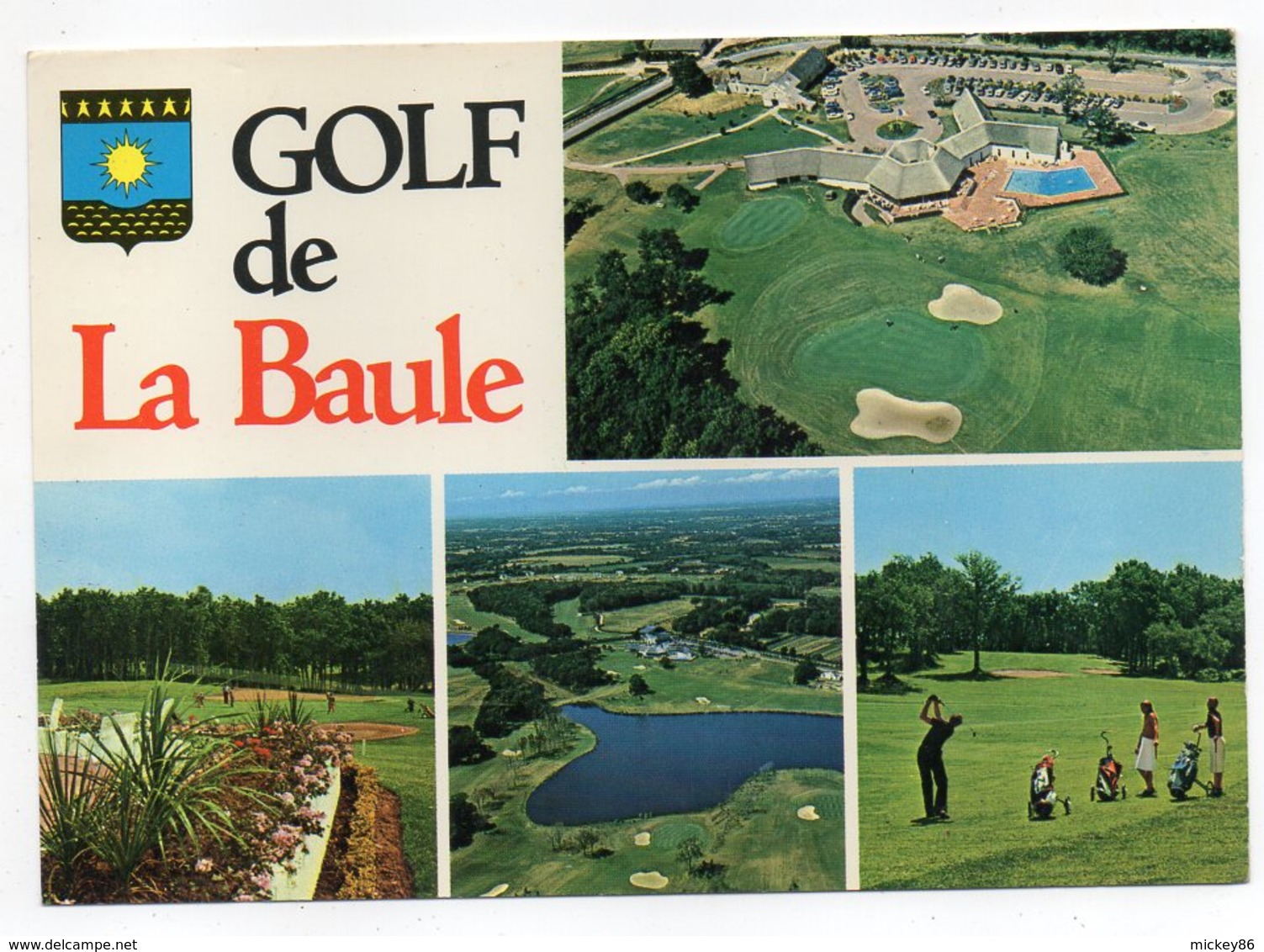 SAINT ANDRE DES EAUX---Le Golf De LA BAULE--Par 72--Longueur 6151m --Multivues (petite Animation)-blason-......à  Saisir - Autres & Non Classés