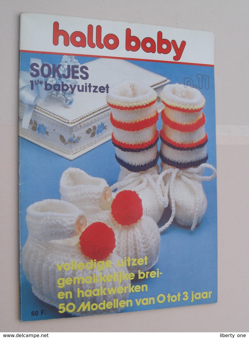 Hallo BABY > Juni 1978 N° 11 > O.a. Brei En Haakwerk Voor 0 Tot 3 Jaar ( Uitg. E. Soumillion - Zie/voir Foto ) - Literatur