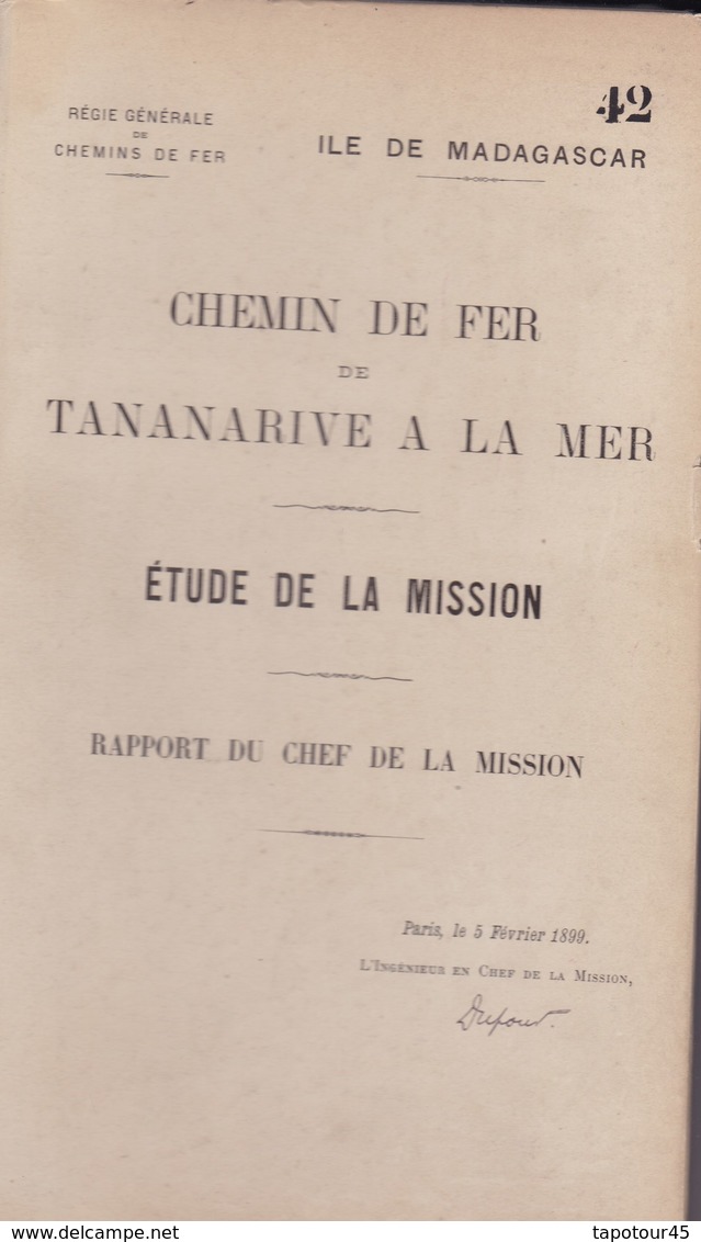 Th )Document   Chemin De Fer De Tananarive A La Mer 1899 /230 Pages Plus Les Cartes 1899> Ile De Madagascar - Histoire