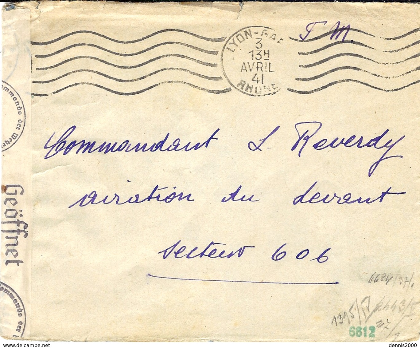 1941- Enveloppe De Lyon  Pour Le Secteur Postal 606 Aviation Du Levant -censure Allemande G - Guerra Del 1939-45