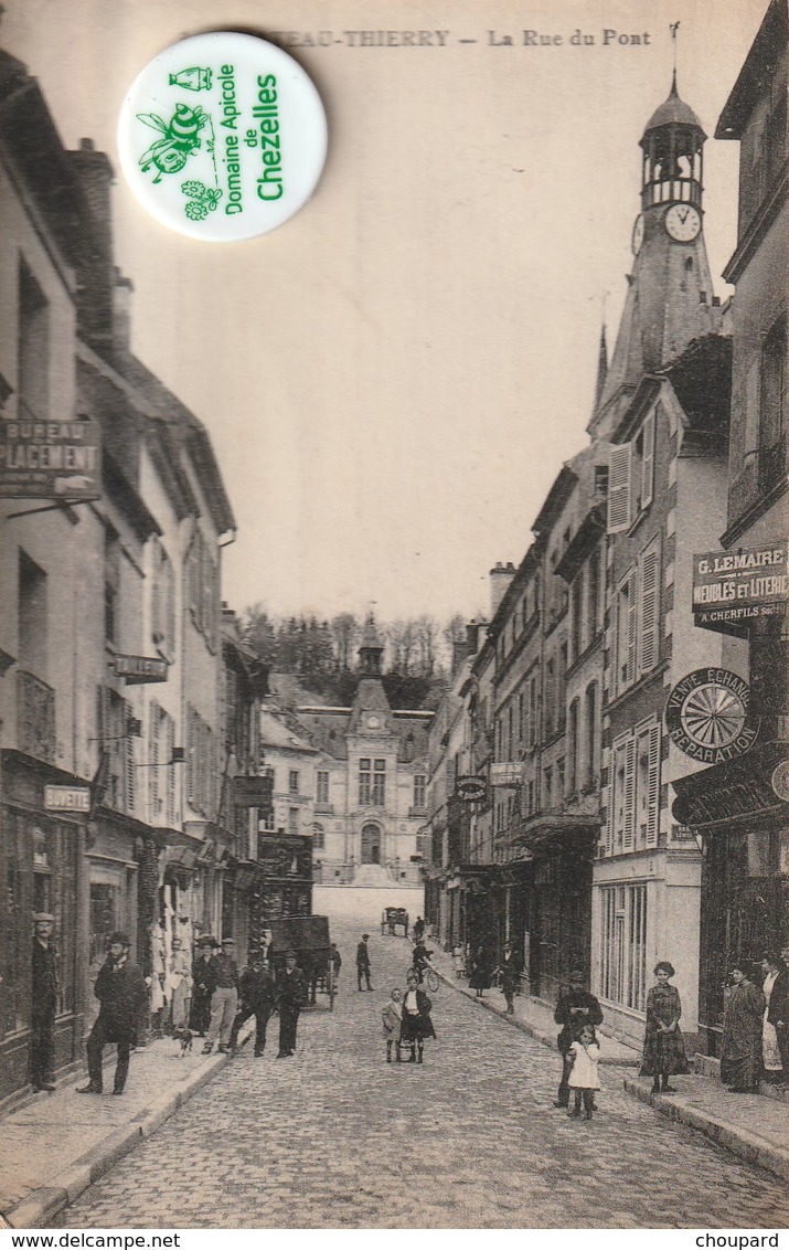 02 - Carte Postale Ancienne De  CHATEAU THIERRY   La Rue Du Pont - Chateau Thierry