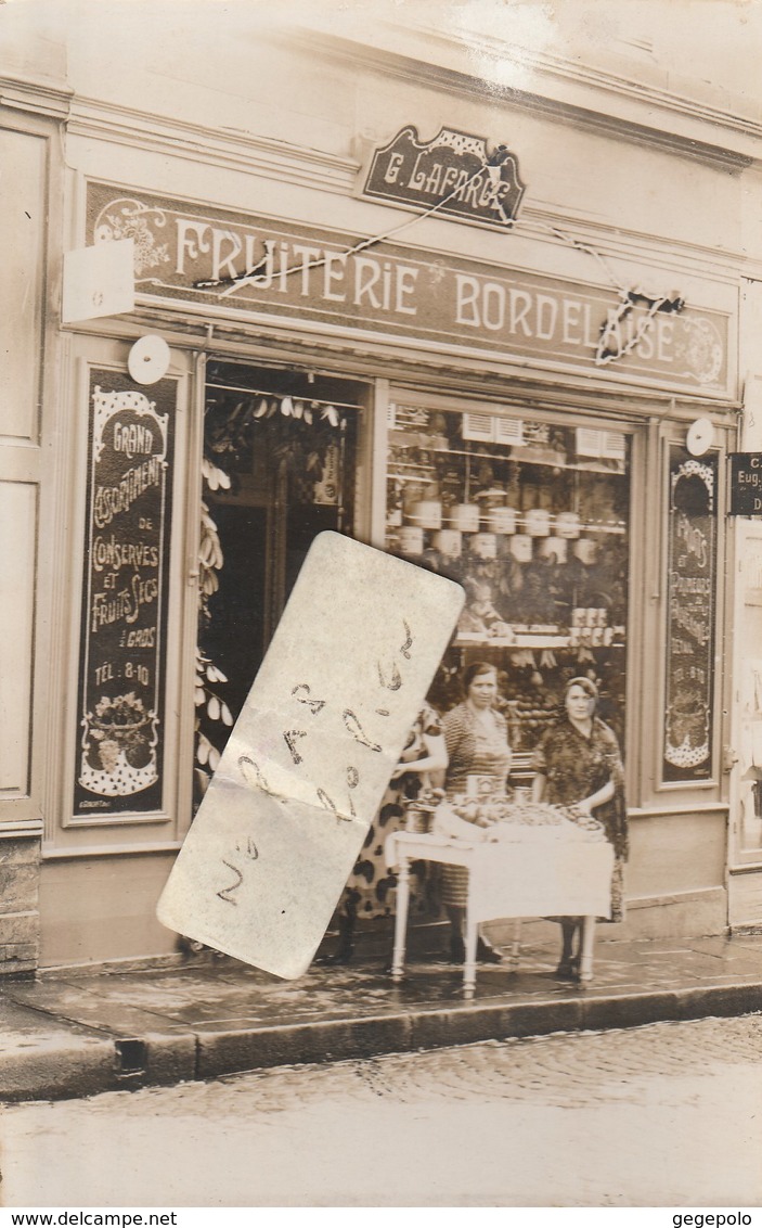 Fruiterie Bordelaise - G. LAFARGE - Tel : 8-10      à Localiser  ( Carte-photo ) - Midi-Pyrénées