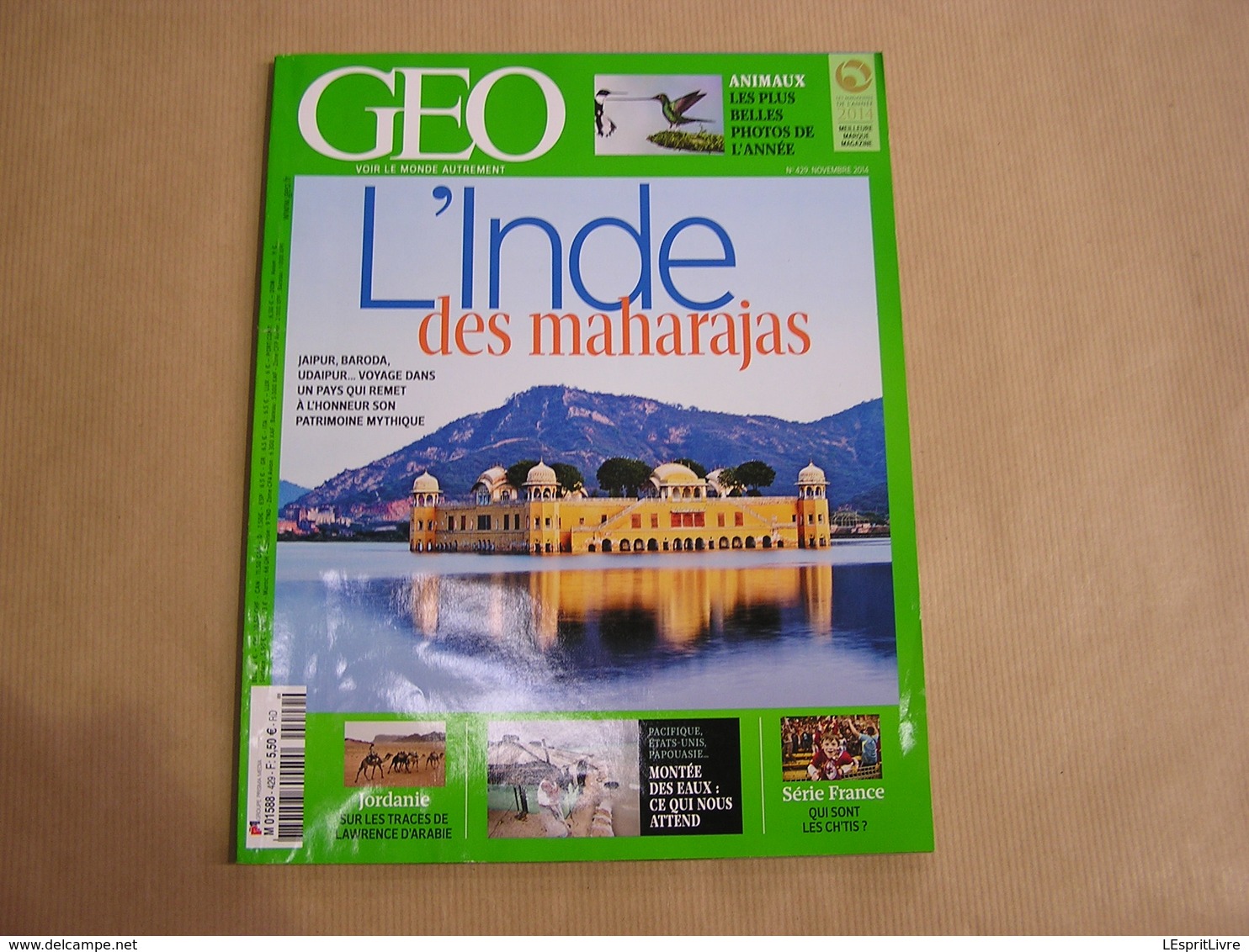 GEO Magazine N° 429 Géographie Voyage Monde Inde Maharajas Jordanie Pacifique Etats Unis Ch'tis Nord Picardie Animaux - Tourisme & Régions