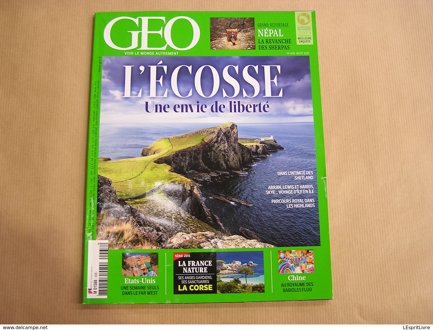 GEO Magazine N° 438 Géographie Voyage Monde Népal Sherpas Ecosse Ile Arran Skye Shetland Highlands Far West Corse Chine - Tourisme & Régions