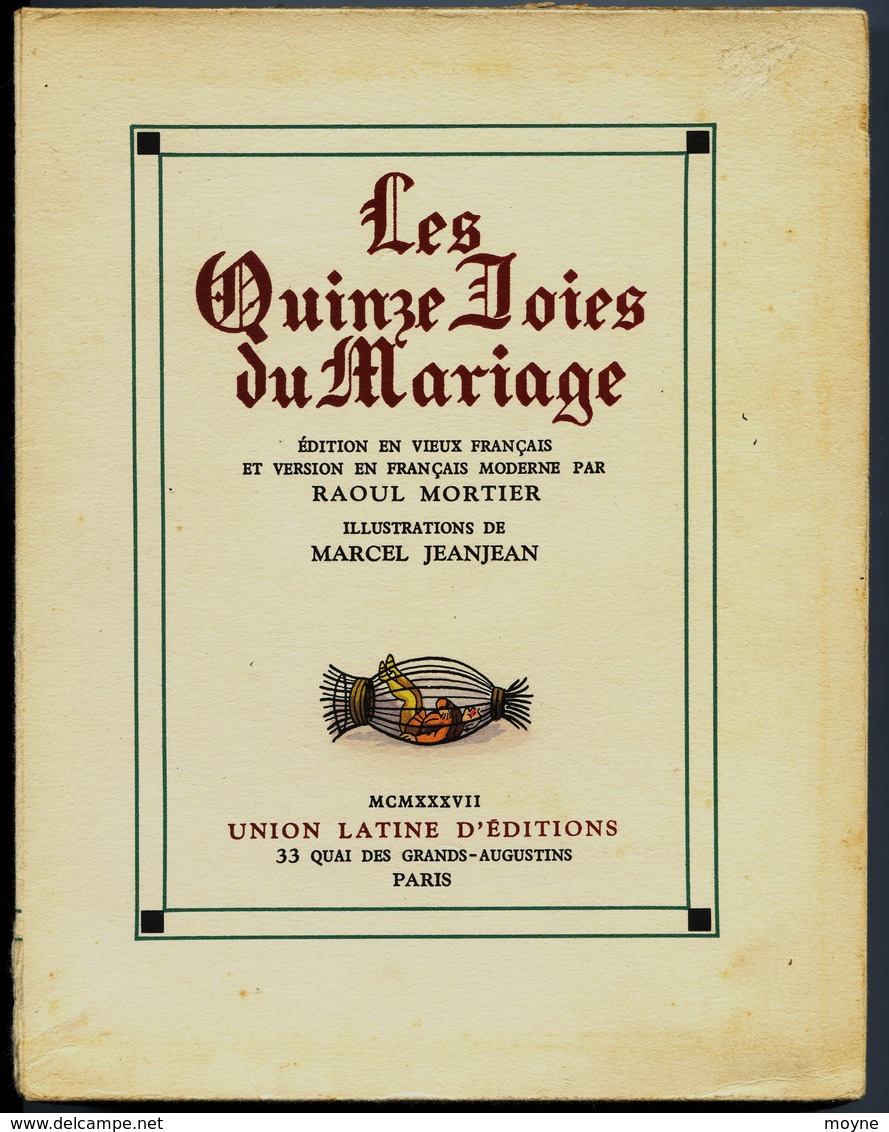 LES QUINZE JOIES DU MARIAGE -  De Raoul MORTIER - Illustré Par Marcel JEANJEAN - Ed. Originale NUMEROTEE  - 1937 - Humour