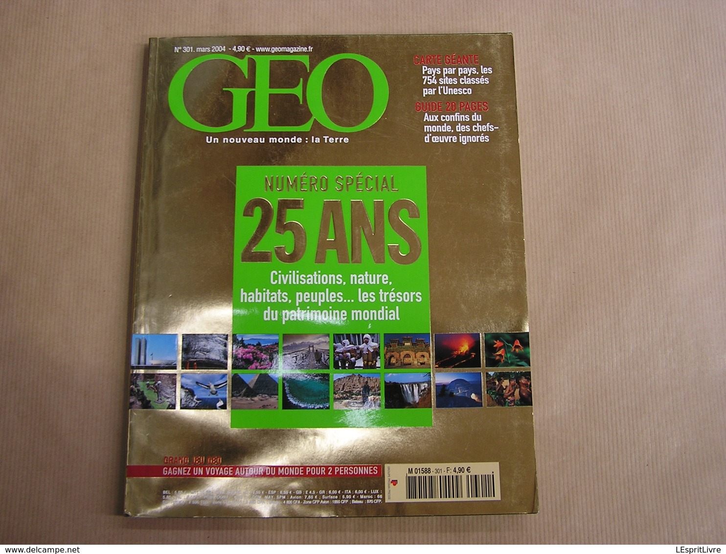 GEO Magazine N° 301 Géographie Voyage Monde Numéro Spécial 25 Ans Civilisations Nature Peuples Patrimoine Mondial - Tourisme & Régions