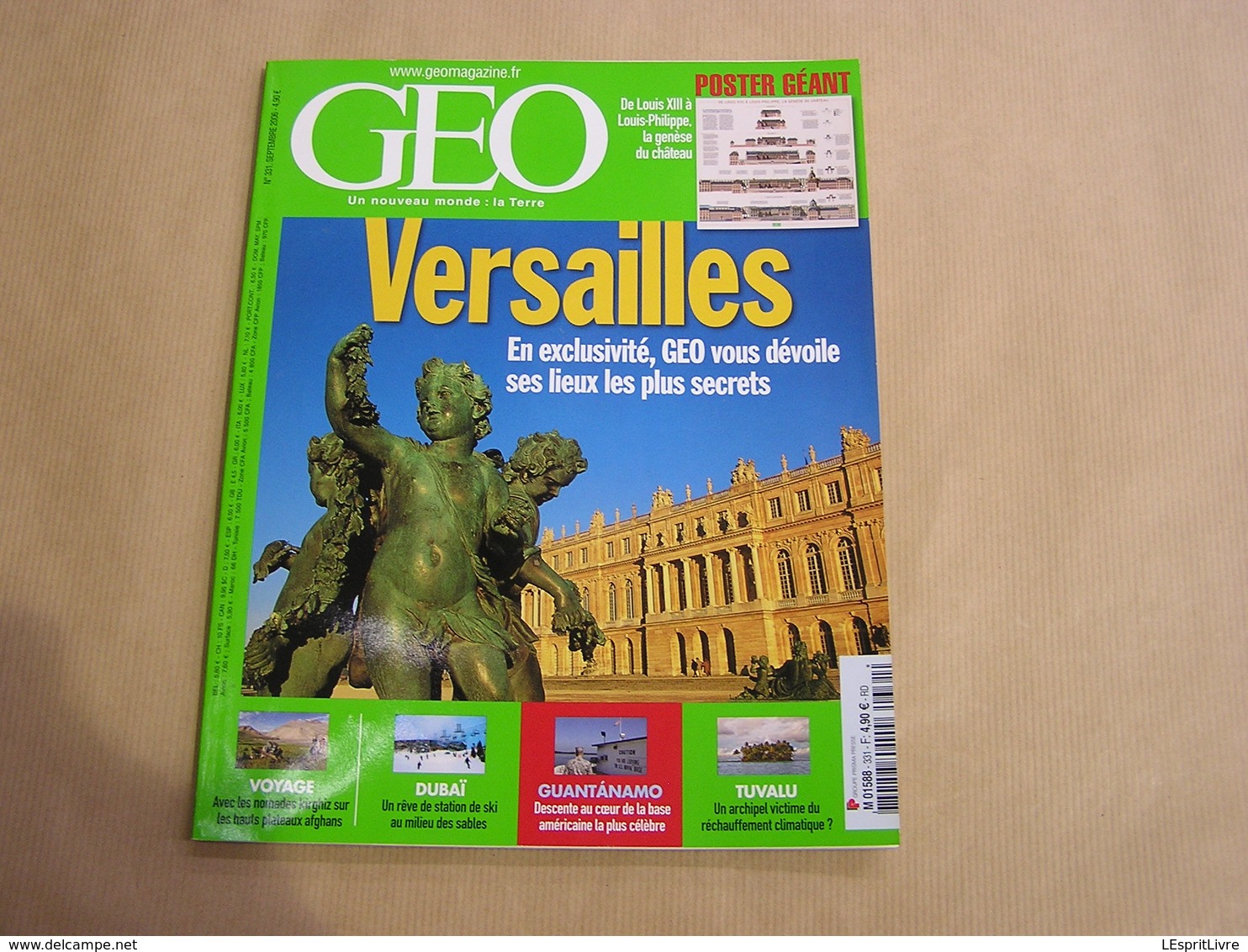 GEO Magazine N° 331 Géographie Voyage Monde Versailles Château France Afghanistan Nomades Dubaï Arabie Tuvalu Guantanamo - Tourisme & Régions