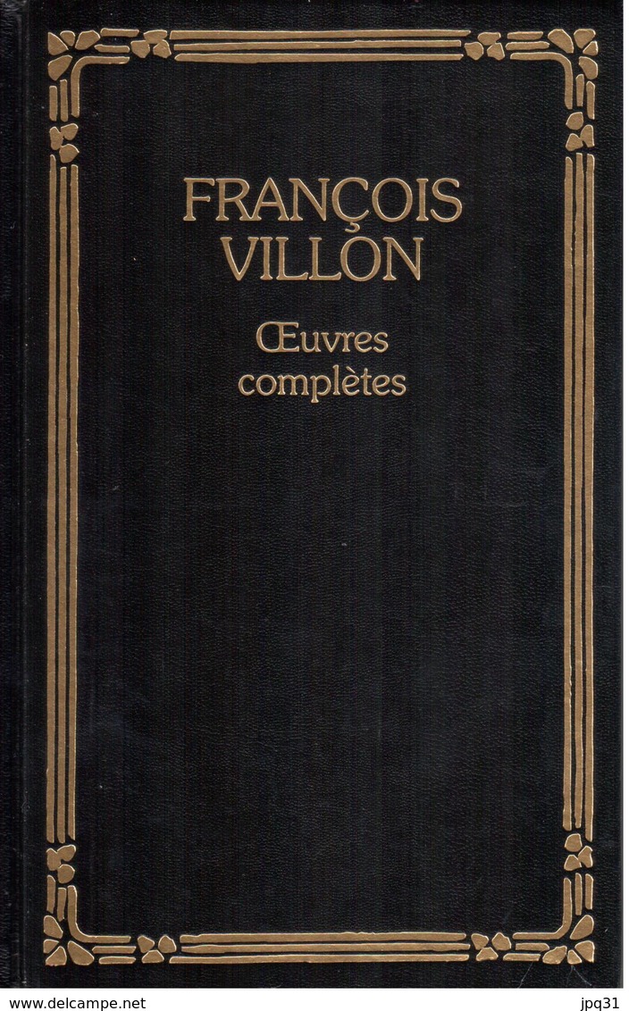 François Villon - Oeuvres Complètes - Relié - Auteurs Français
