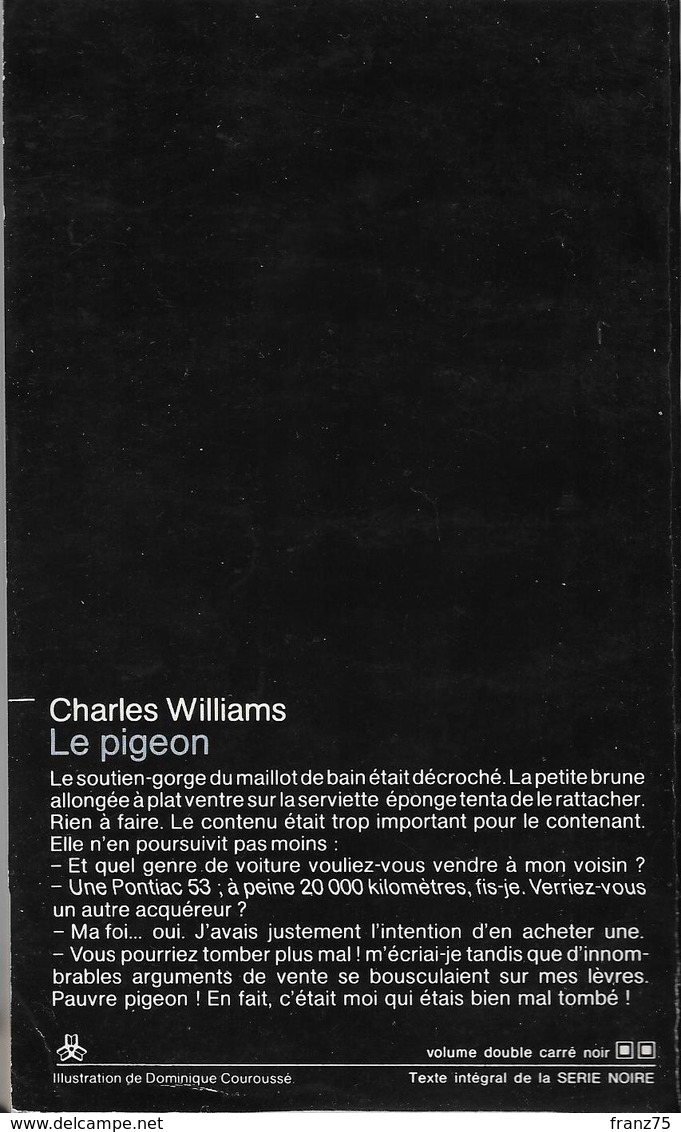 Le PIGEON--Charles WILLIAMS-1980-Carré Noir--TBE - NRF Gallimard