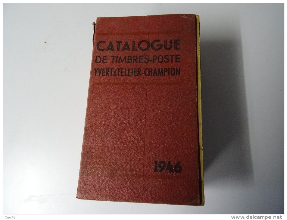 Catalogue Yvert Et Tellier De 1946 Cotation Des Timbres Du Monde - Altri & Non Classificati