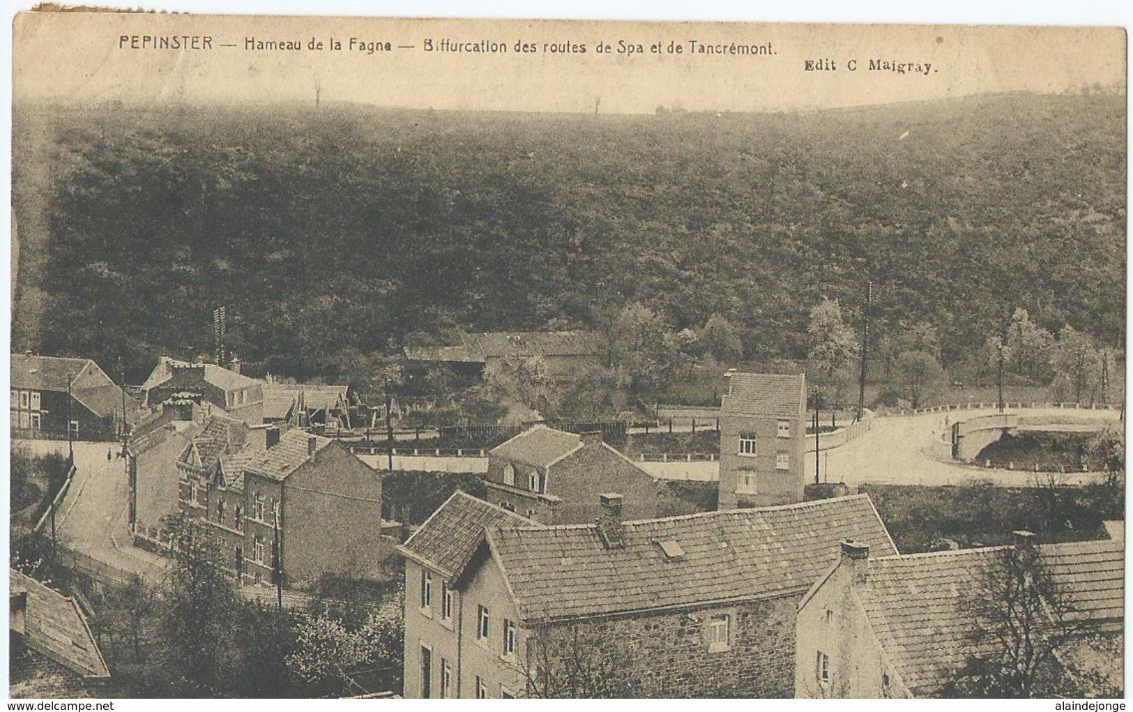 Pepinster - Hameau De La Fagne - Biffurcation Des Routes De Spa Et De Tancrémont - Edit. C. Maigray - 1924 - Pepinster