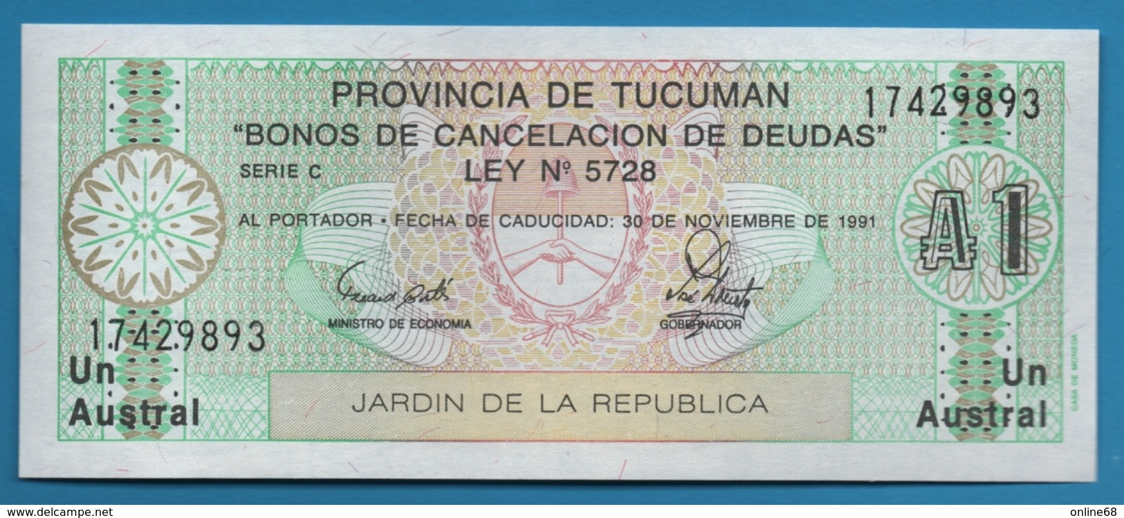 ARGENTINA - Tucumán 1 AUSTRAL 30.11.1991 P# 2711b Bono De Cancelación De Deudas - Argentina