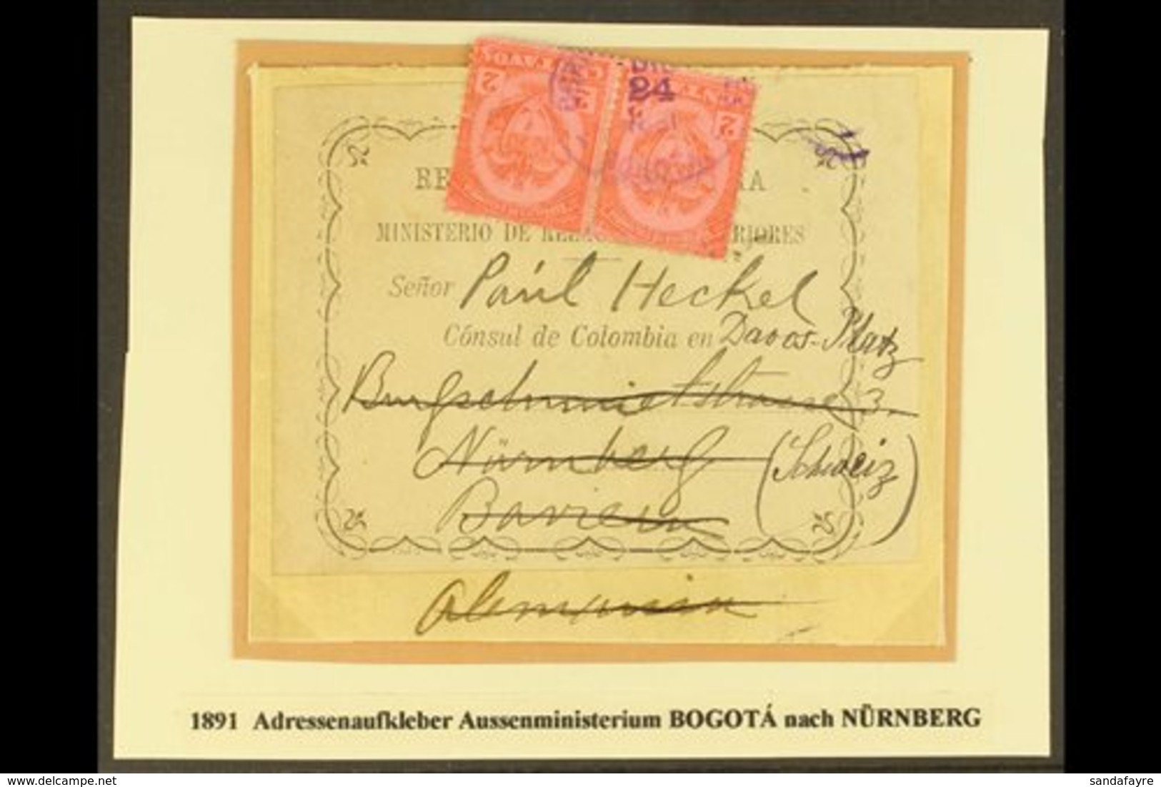 1891 Large Printed Official "Ministerio...Consul De Colombia En..." Address Label On Small Piece, Addressed To Bavaria,  - Colombia