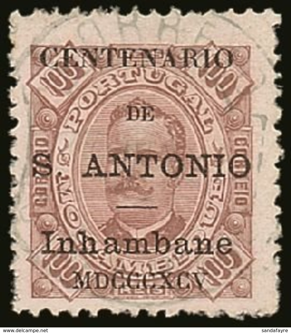INHAMBANE 1893-94 100r Brown/yellow Perf 11½, St Anthony Opt, Afinsa 13, Very Fine Used. For More Images, Please Visit H - Autres & Non Classés