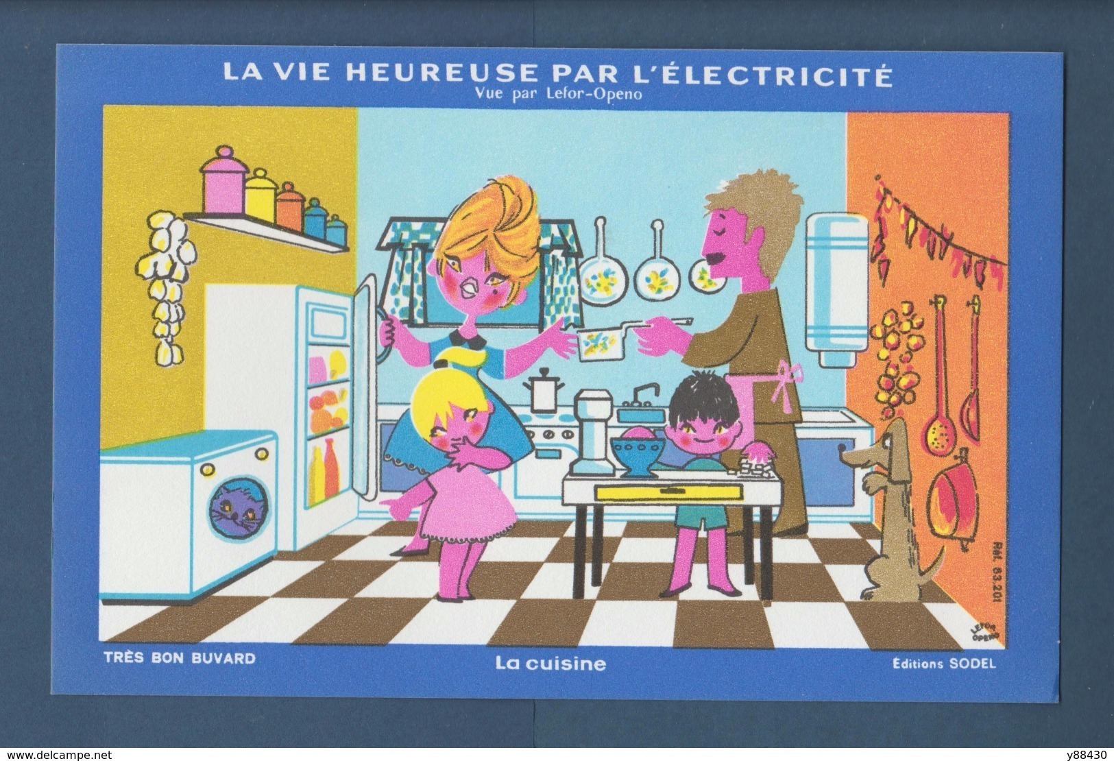 BUVARD  --  ELECTRICITE - La Vie Heureuse Par L'Electricité  - LA CUISINE - Vue Par Lefor-Openo - Electricité & Gaz