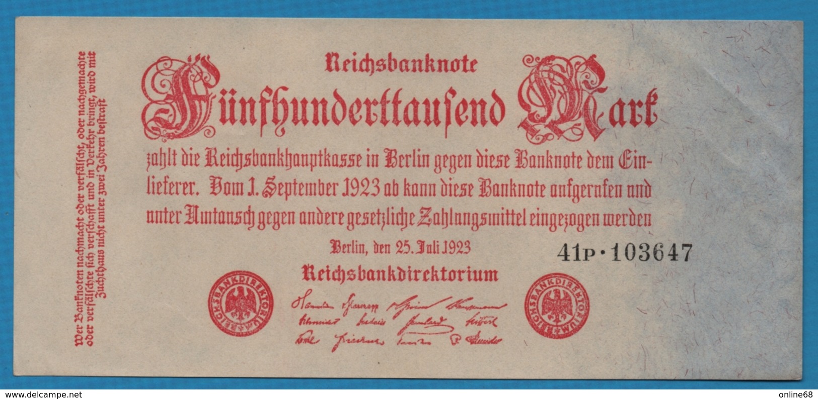 DEUTSCHES REICH 500.000 Mark	25.07.1923	Serie 41P.103647 P# 92 - 500.000 Mark