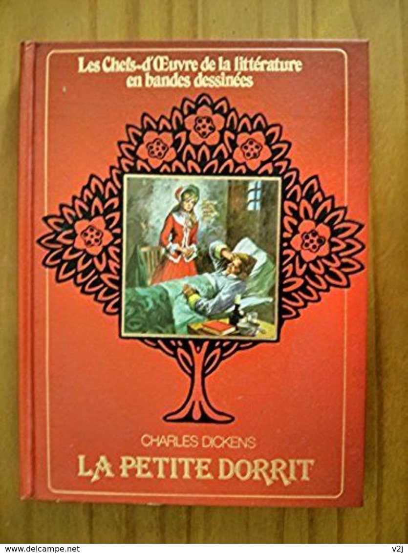 La Petite Dorit Les Chefs-D'oeuvre De La Littérature En Bandes Dessinées - Charles Dikens - Autres & Non Classés