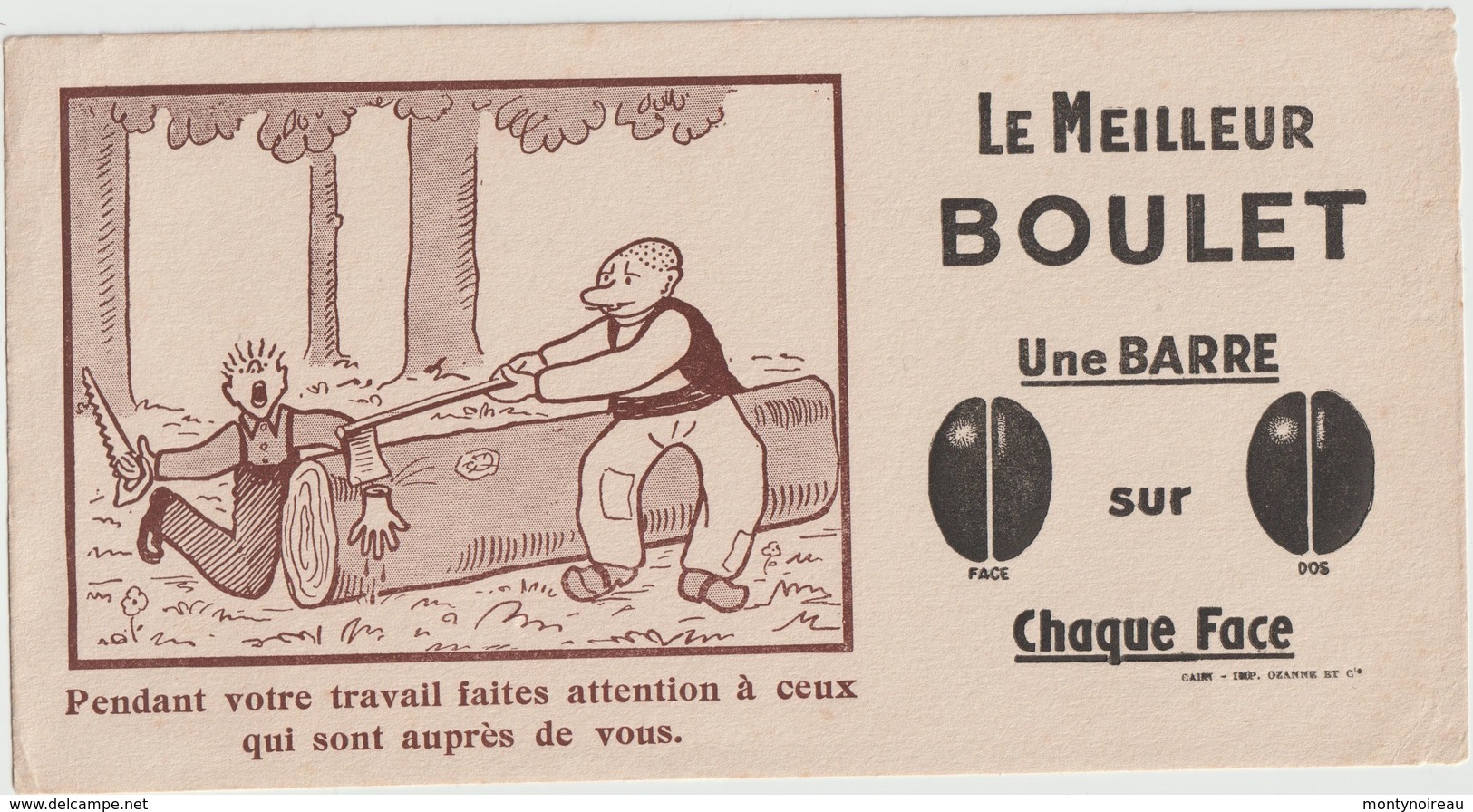 Vieux Papier : Buvard : BRU 14 :  Le Meilleur  Boulet ( Bois , Scie Ail ! ) - Autres & Non Classés