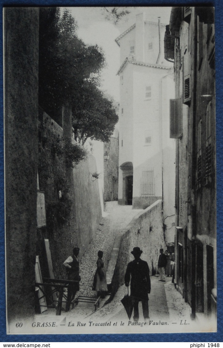 -GRASSE La Rue Tracastel Et Le Passage Vauban. - Grasse