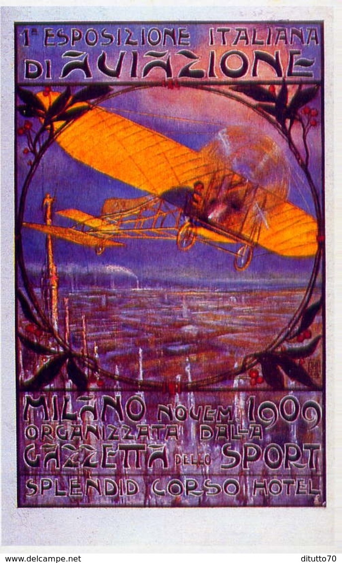 1° Esposizione Di Aviazione Milano - Italia 1909 - Riproduzione Da Originale - Altri & Non Classificati