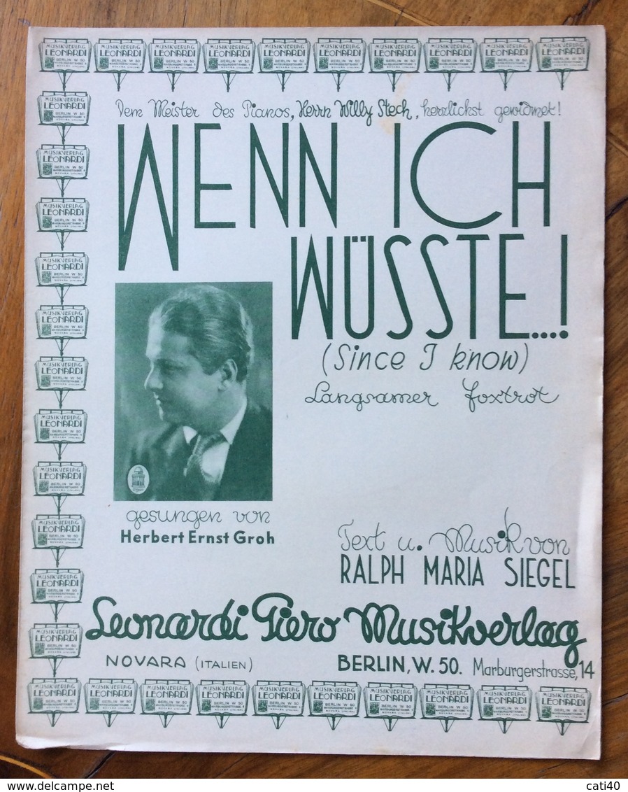 SPARTITO MUSICALE VINTAGE  WENN ICH WUSSTE.! FOTO HERBERT ERNST GROH CASA MUSICALE  LEONARDI MUSIKVERLAG NOVARA BERLINO - Música Folclórica