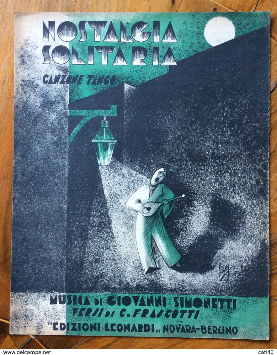 SPARTITO MUSICALE VINTAGE NOSTALGIA SOLITARIA Canzone Tango DIS. LING CASA MUSICALE  LEONARDI MUSIKVERLAG NOVARA BERLINO - Volksmusik