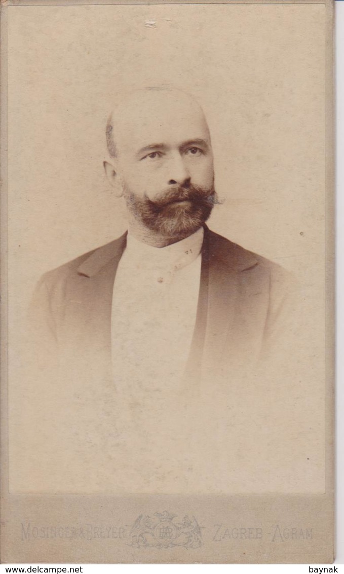 CR119 ~  CROATIA, ZAGREB  ~  CDV,  CABINET PHOTO  ~ 10,7 Cm X 6,7 Cm  ~  GENTLEMAN ~  PHOTOGRAPH  MOSINGER - Alte (vor 1900)