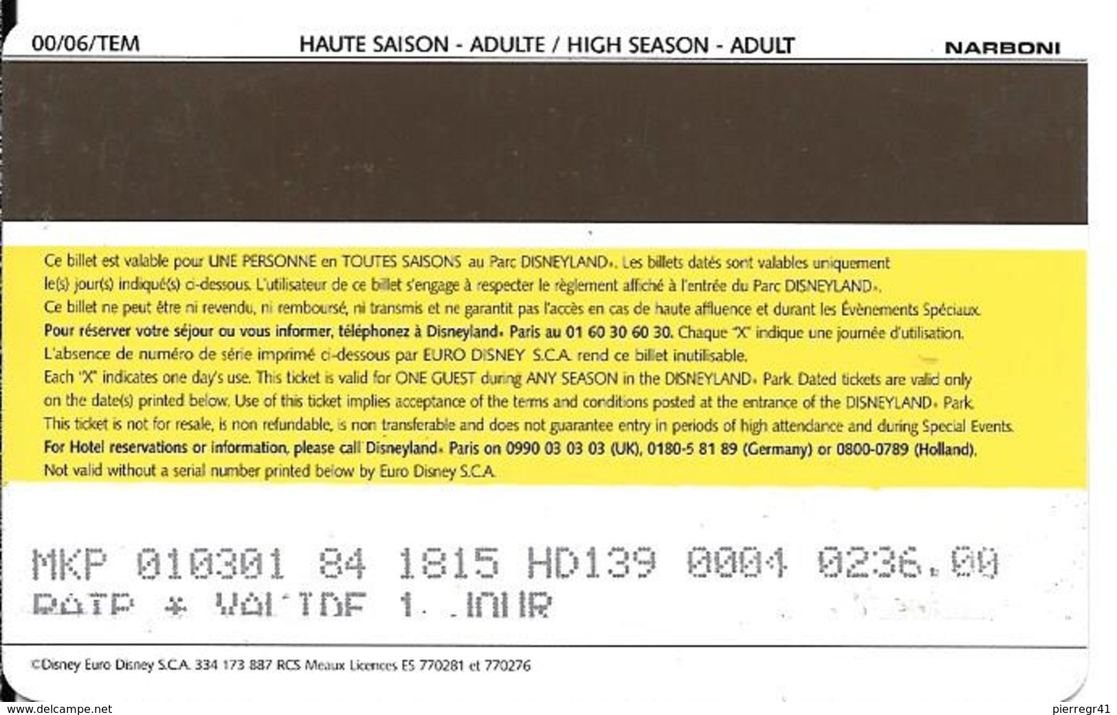 PASS--DISNEY-DISNEYLAND PARIS-2001INDIANA JONES-V°NARBONI 00/06/TEM-RATP-Valide 1 Jour-TBE-RARE - Passeports Disney