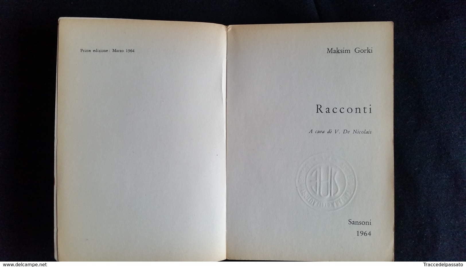 RACCONTI DI M. GORKI - EDIZ. SANSONI NARRATORI MODERNI - PRIMA EDIZ. 1964 - Novelle, Racconti