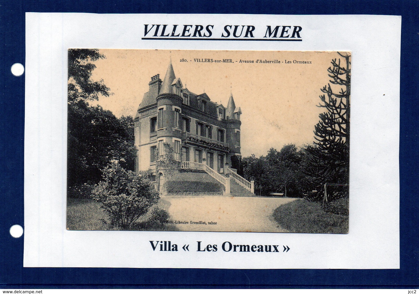 14 - VILLERS SUR MER- (Villa Les Ormeaux) - Villers Sur Mer