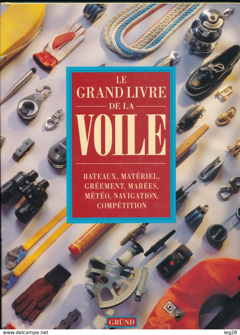 LE GRAND LIVRE DE LA VOILE - Bateau