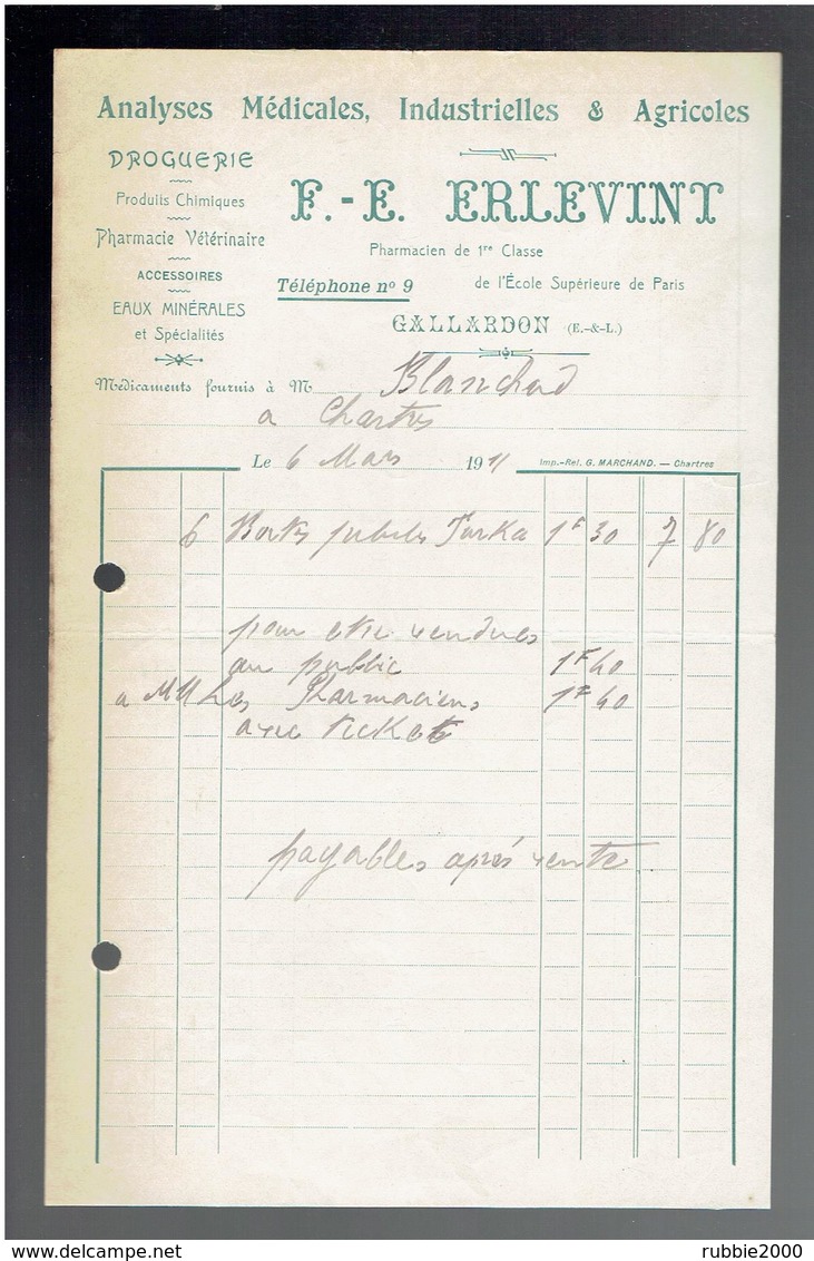FACTURE 1911 DROGUERIE ERLEVINT PHARMACIEN A GALLARDON EURE ET LOIR - Droguerie & Parfumerie