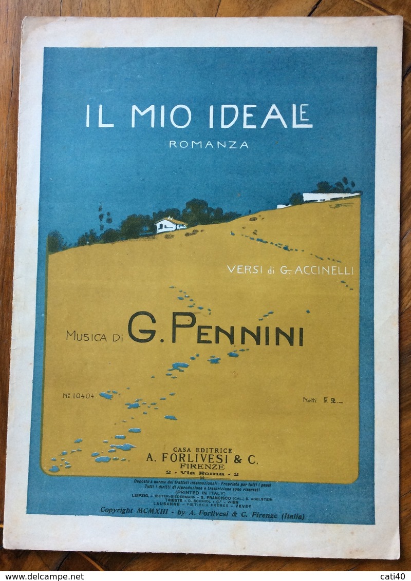 SPARTITO MUSICALE VINTAGE IL MIO IDEALE  DI G.ACCINELLI - G.PENNINI DIS. "?"  ED.A.FORLIVESI & C. FIRENZE - Musica Popolare