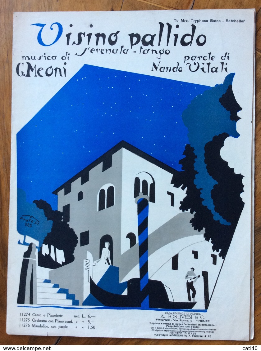 SPARTITO MUSICALE VINTAGE VISINO PALLIDO Tango  Di MEONI-VITALI DIS. PRATESI 1925   ED.A.FORLIVESI & C. FIRENZE - Scholingsboek