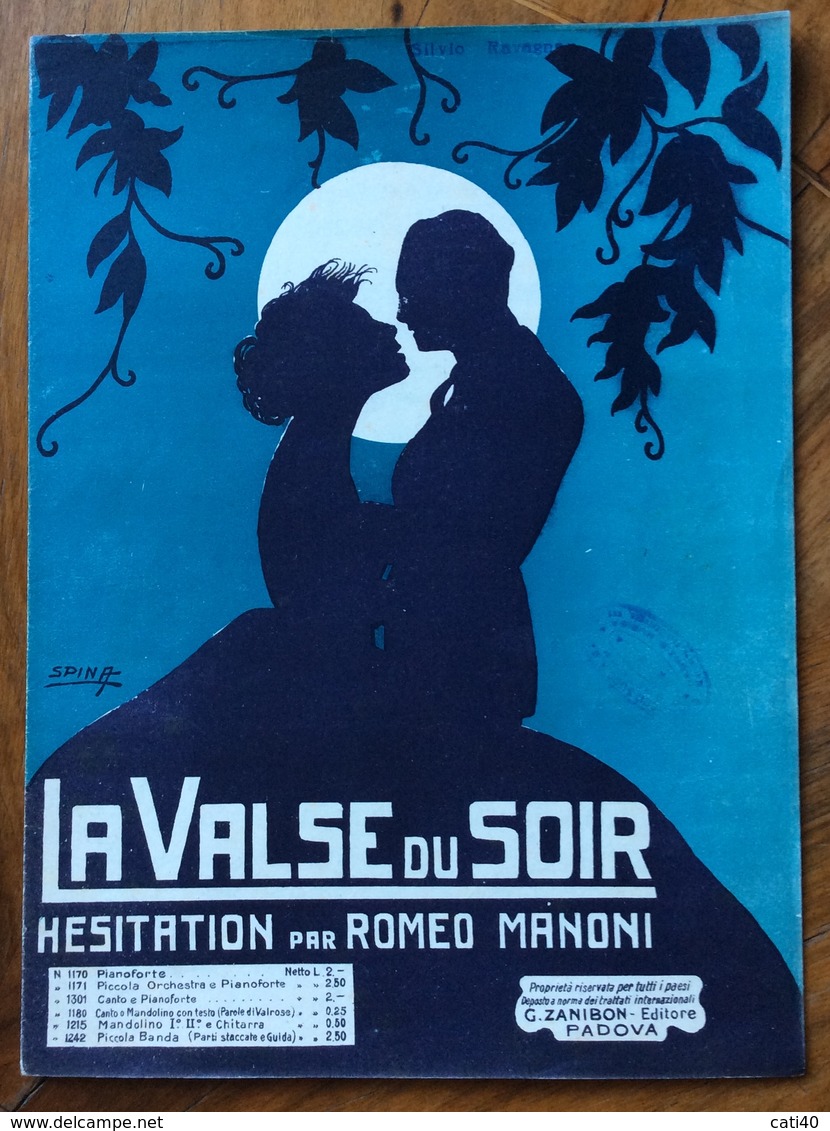 SPARTITO MUSICALE VINTAGE  LA VALSE DU SOIR   Dis. SPINA  EDITORE  G.ZANIBON PADOVA - Musique Folklorique