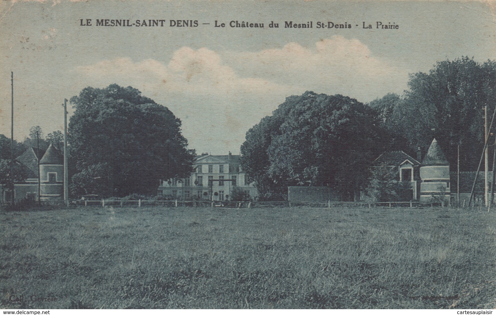 Le Mesnil-Saint-Denis : Le Château DuMesnil St-Denis - La Prairie - Le Mesnil Saint Denis