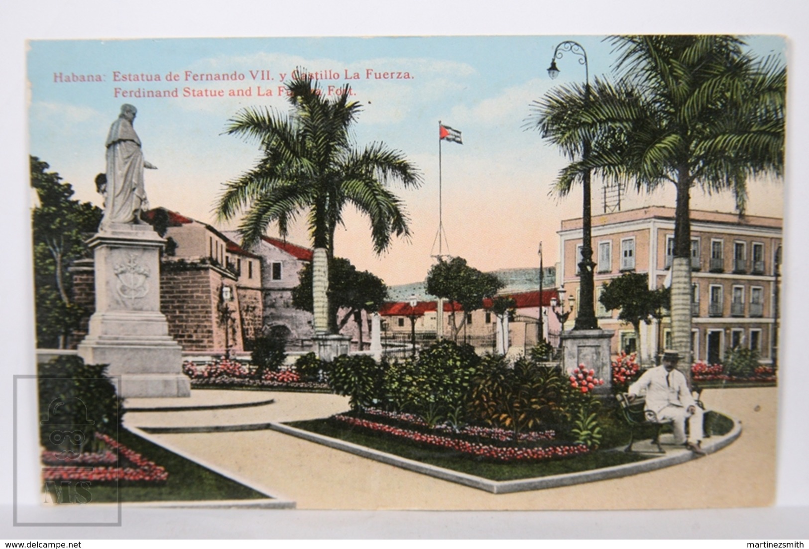 Postcard - Postal Cuba - Habana Estatua Fernando VII Y Castillo La Fuerza - Statue And La Fuerza Fort - Year 1916 - Cuba