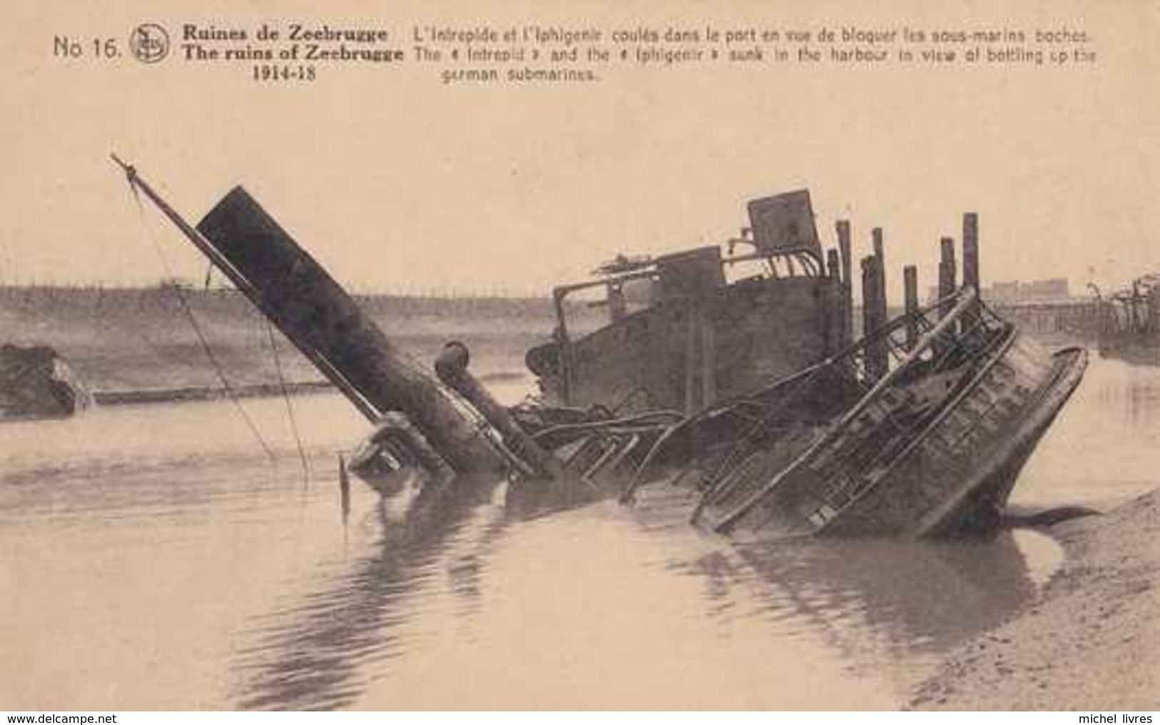 Zeebrugge - Ruines 1914-1918 - L'Intrépide Et L'Iphigenir Coulés Dans Le Port - Pas Circulé - Nels - TBE - Zeebrugge